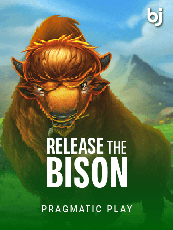 Release the Bison